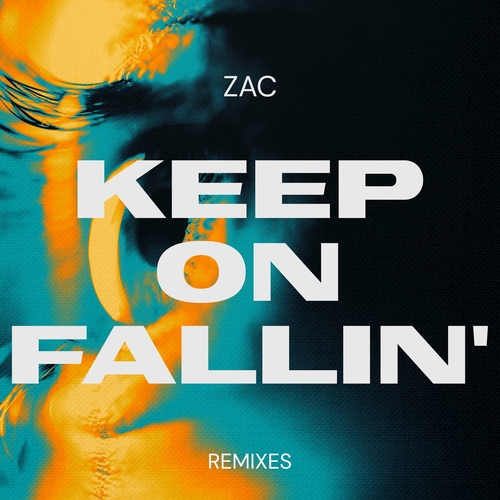 Zac - Keep On Fallin' (Remixes) [FLX199E]